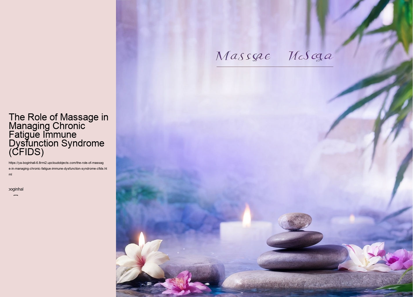 The Role of Massage in Managing Chronic Fatigue Immune Dysfunction Syndrome (CFIDS)