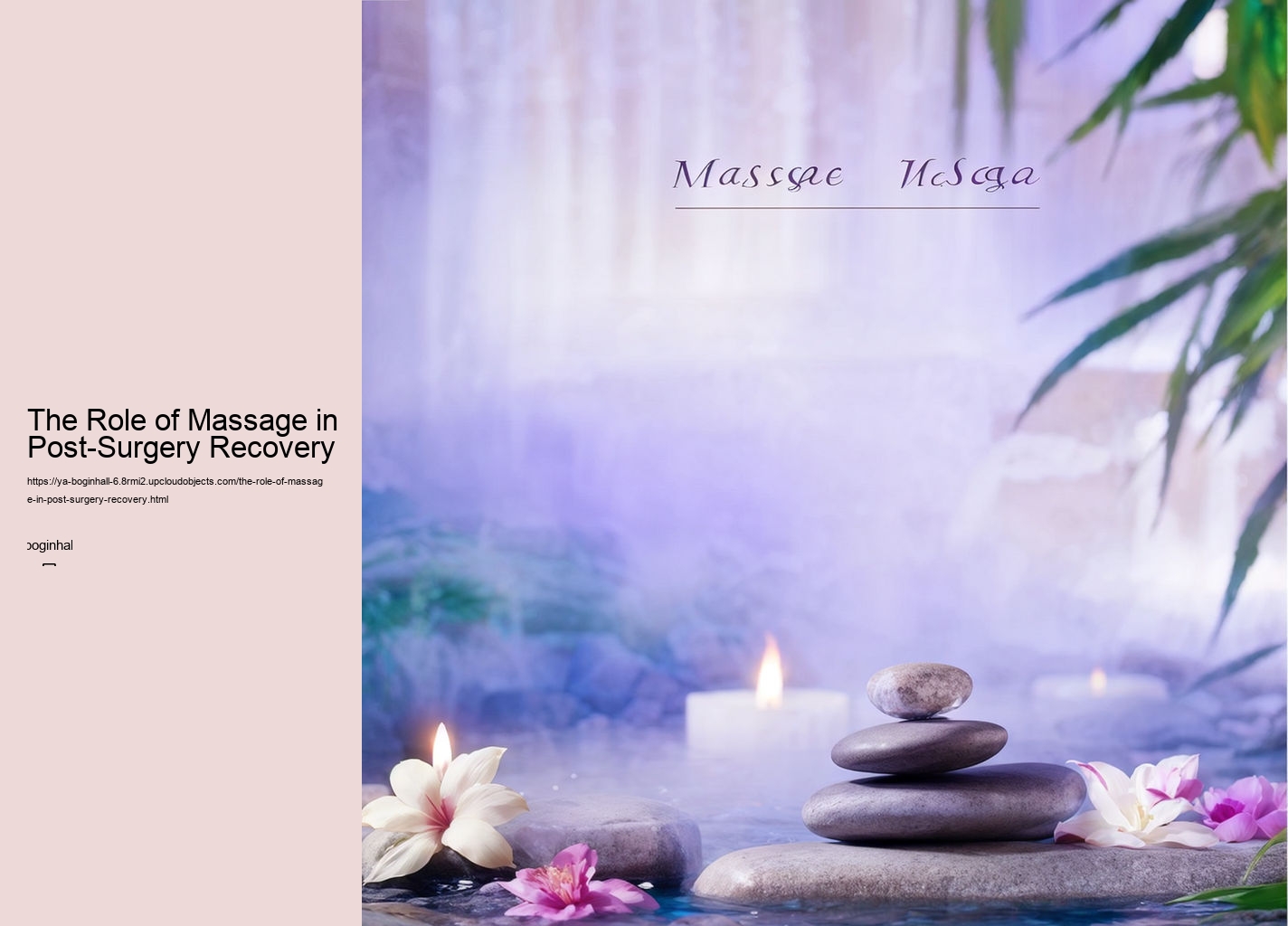 The Role of Massage in Post-Surgery Recovery